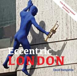 Quirky London: A Guide to Over 300 If the City's Strangest Sights (ISBN: 9781909282988)