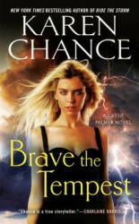 Brave The Tempest - Karen Chance (ISBN: 9781101990001)