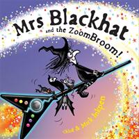 Mrs Blackhat and the ZoomBroom - Mick Inkpen, Chloe Inkpen (ISBN: 9781444950335)