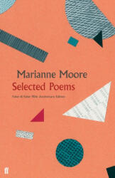 Selected Poems - Marianne Moore (ISBN: 9780571351145)
