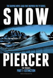 Snowpiercer The Prequel: Extinction - Titan (ISBN: 9781785868832)