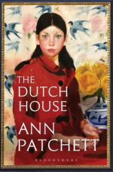 Dutch House - Ann Patchett (ISBN: 9781526614957)