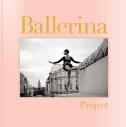 Ballerina Project - Dane Shitagi (ISBN: 9781452181813)