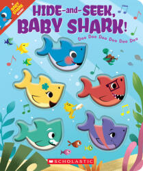 Hide-And-Seek, Baby Shark! (ISBN: 9781338605006)