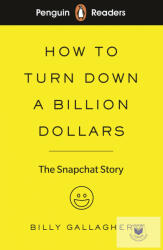 How to Turn Down a Billion Dollars - Penguin Readers Level 2 (ISBN: 9780241397725)