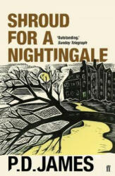 Shroud for a Nightingale - P. D. James (ISBN: 9780571350803)