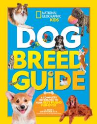 Dog Breed Guide - T. J. Resler, Gary Weitzman (ISBN: 9781426334450)