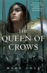The Queen of Crows (ISBN: 9781250213570)