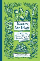Monster, She Wrote - Lisa Kroger, Melanie R. Anderson (ISBN: 9781683691389)