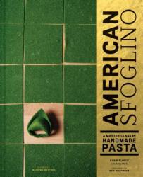 American Sfoglino - Evan Funke, Eric Wolfinger, Katie Parla (ISBN: 9781452173313)