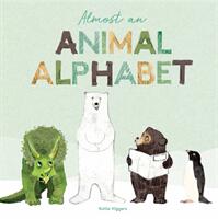 Almost an Animal Alphabet (ISBN: 9781786275615)