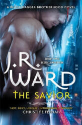 J. R. Ward - Savior - J. R. Ward (ISBN: 9780349420462)