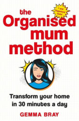 Organised Mum Method - Gemma Bray (ISBN: 9780349422206)