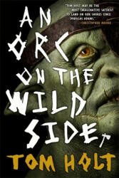 Orc on the Wild Side (ISBN: 9780356506715)
