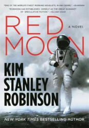 Red Moon - Kim Stanley Robinson (ISBN: 9780356508825)