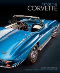 Art of the Corvette - Randy Leffingwell, Tom Loeser (ISBN: 9780785837503)