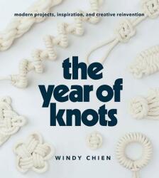 Year of Knots - Windy Chien (ISBN: 9781419732805)