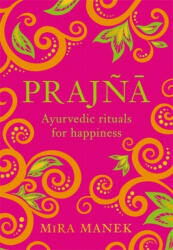 Mira Manek - Prajna - Mira Manek (ISBN: 9781472267702)