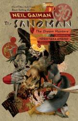 Sandman: Dream Hunters 30th Anniversary Edition - Neil Gaiman, Yoshitaka Amano (ISBN: 9781401294090)