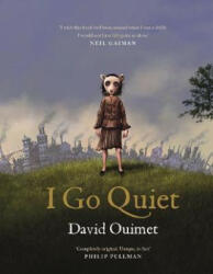 I Go Quiet - David Ouimet (ISBN: 9781786897404)