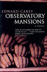 Observatory Mansions - CAREY EDWARD (ISBN: 9781529031331)