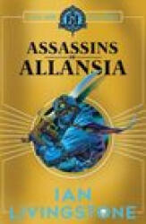 ASSASSINS OF ALLANSIA - Ian Livingstone (ISBN: 9781407196831)