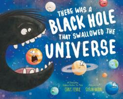 There Was a Black Hole That Swallowed the Universe (ISBN: 9781492680772)