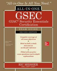 GSEC GIAC Security Essentials Certification All-in-One Exam Guide, Second Edition - Ric Messier (ISBN: 9781260453201)