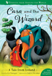 Cara and the Wizard - Liz Flanagan, Valeria Docampo (ISBN: 9781782858423)