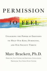 Permission to Feel - MARC BRACKETT (ISBN: 9781250212849)