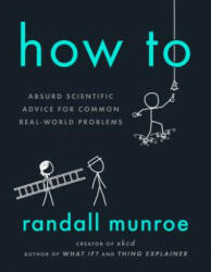 Randall Munroe - How To - Randall Munroe (ISBN: 9780525537090)