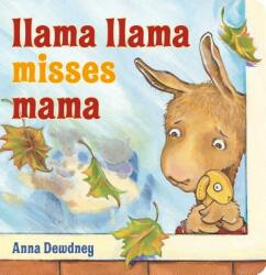 Llama Llama Misses Mama - Anna Dewdney (ISBN: 9780593116715)