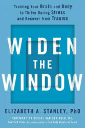 Widen the Window - Elizabeth A. Stanley, Bessel Van Der Kolk (ISBN: 9780735216594)