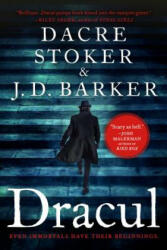 Dacre Stoker, J. D. Barker - Dracul - Dacre Stoker, J. D. Barker (ISBN: 9780735219359)