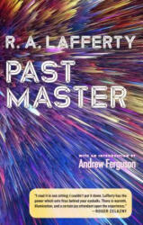 Past Master - R. A. Lafferty, Andrew Ferguson (ISBN: 9781598536461)