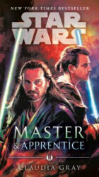 Star Wars: Master & Apprentice - Claudia Gray (ISBN: 9781984819611)