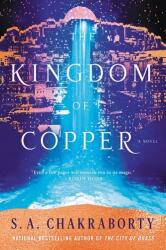 The Kingdom of Copper (ISBN: 9780062678140)