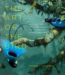 Art of the Bird - Roger J. Lederer (ISBN: 9780226675053)