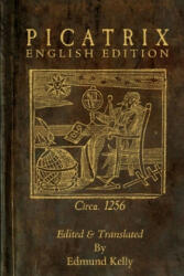 Picatrix, English Edition - Edmund Kelly (ISBN: 9780244203719)