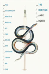 Undying - Anne Boyer (ISBN: 9780374279349)