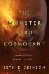 The Monster Baru Cormorant - Seth Dickinson (ISBN: 9780765380753)