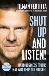 Shut Up and Listen! - Tilman Fertitta (ISBN: 9781400213733)