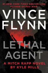 Lethal Agent - Vince Flynn, Kyle Mills (ISBN: 9781501190629)