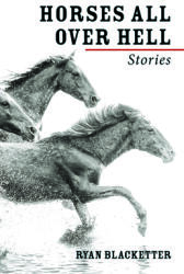 Horses All Over Hell (ISBN: 9781532689895)