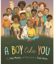 A Boy Like You - Frank Murphy, Kayla Harren (ISBN: 9781534110465)