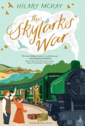 The Skylarks' War - Hilary McKay (ISBN: 9781534427112)