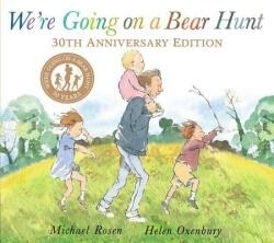 We're Going on a Bear Hunt - Michael Rosen, Helen Oxenbury (ISBN: 9781534456426)