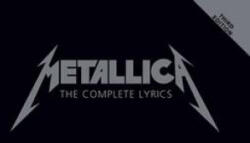 Metallica - The Complete Lyrics - Metallica (ISBN: 9781540060259)