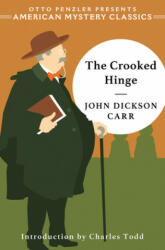 Crooked Hinge - John Dickson Carr, Charles Todd (ISBN: 9781613161302)