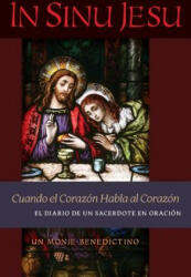 In Sinu Jesu - Un monje benedictino (ISBN: 9781621384656)